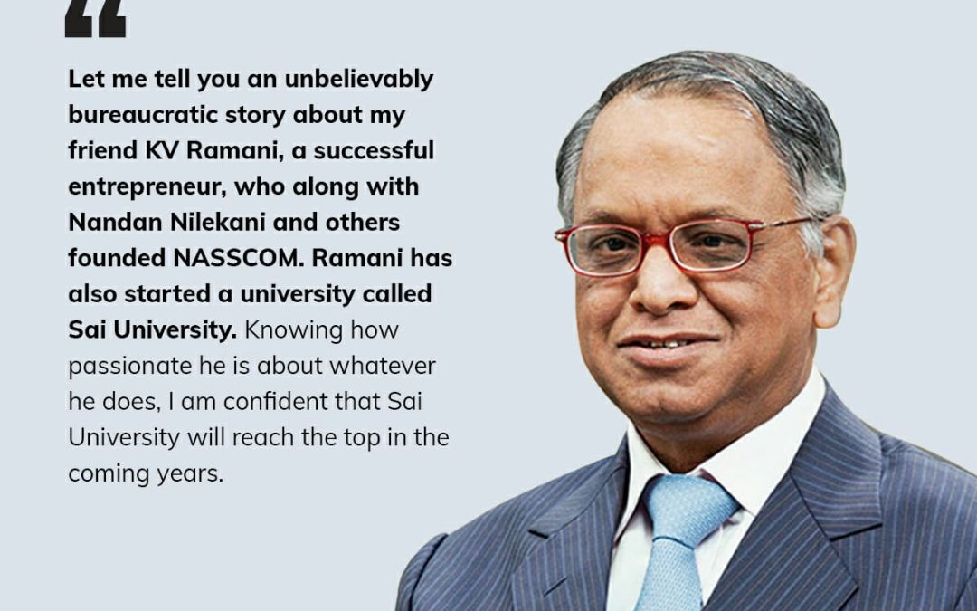 SAIU WILL REACH THE TOP IN COMING YEARS: N. R. NARAYANA MURTHY