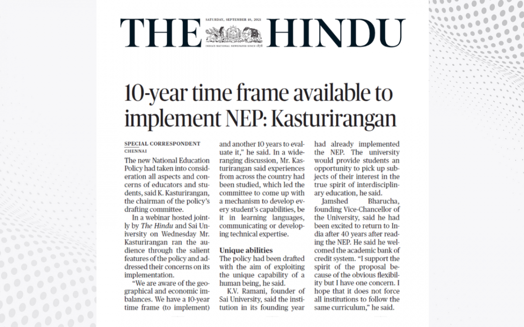 10-YEAR TIME FRAME AVAILABLE TO IMPLEMENT NEP:KASTURIRANGAN