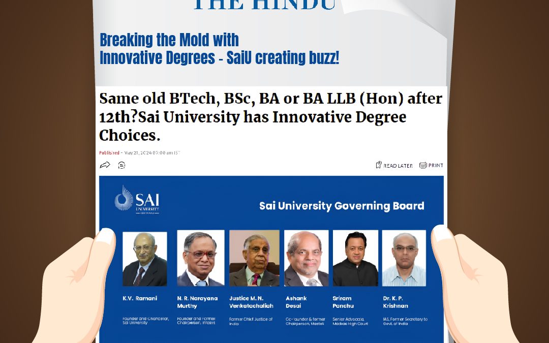 Same old BTech, BSc, BA or BA LLB (Hon) after 12th?Sai University has Innovative Degree Choices.